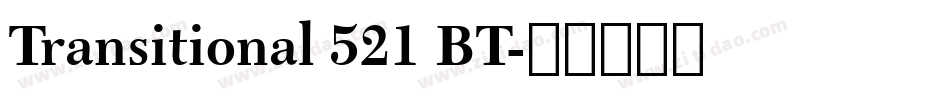 Transitional 521 BT字体转换